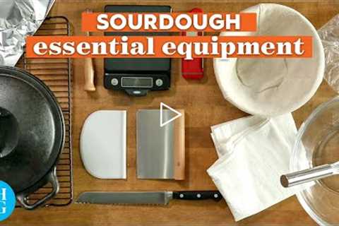 All The Tools You Need To Make The Best Sourdough Bread | Basics | Better Homes & Gardens