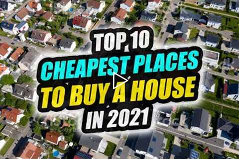 Top 10 Cheapest States To Buy A House - Nowhere Diary
