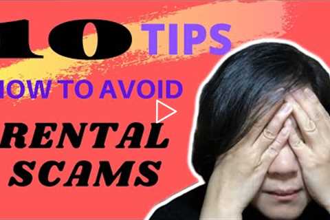 How To Avoid Rental Scams | How To Report A Rental Scammer | Houston Texas