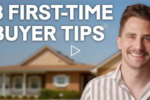 8 Tips for First-Time Home Buyers in This Housing Market