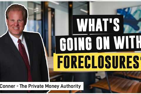 What's Going On With Foreclosures? Real Estate Investing with Jay Conner