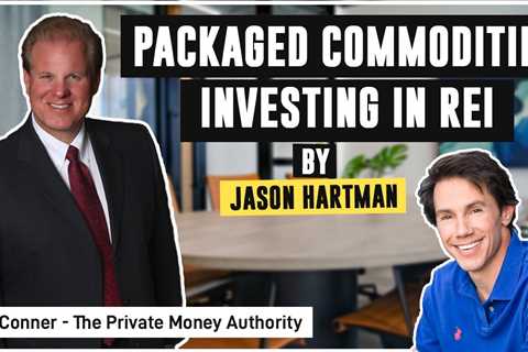 Packaged Commodities Investing by Jason Hartman in REI with Jay Conner