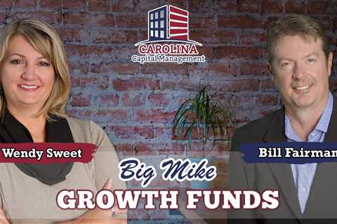 29 Big Mike and Growth Funds