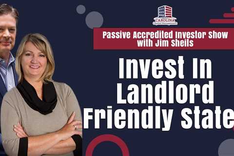 Invest In Landlord Friendly States