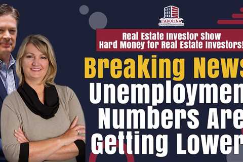Breaking News! Unemployment Numbers Are Getting Lower!