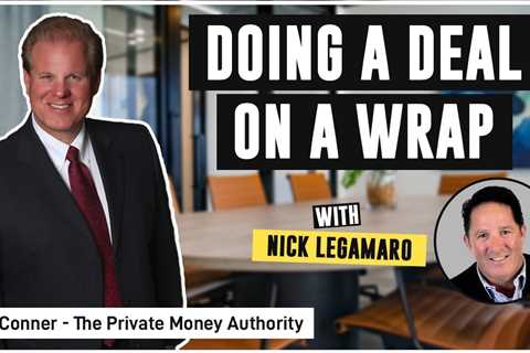 Doing A Deal On A Wrap With Nick Legamaro & Jay Conner