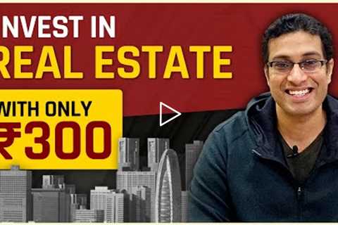 What are REITs? | Best REAL Estate Investment options in India