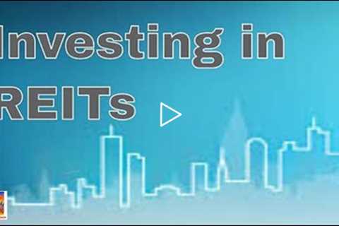 REIT Investing: Real Estate Investment Trust [2022]