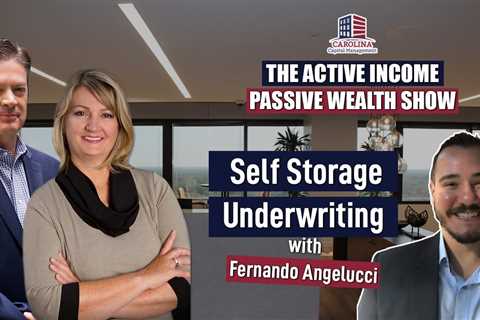131 Self Storage Underwriting with Fernando Angelucci
