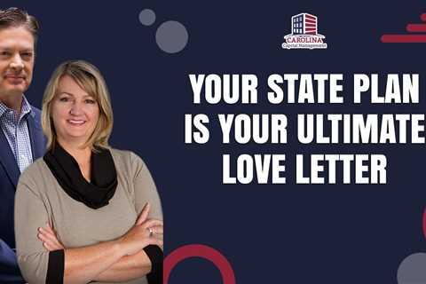 Your State Plan Is Your Ultimate Love Letter | Passive Accredited Investor Show