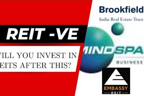 What are the risks of REIT investing? Embassy, Mindspace, Brookfield India Real Estate Trust. Part 1