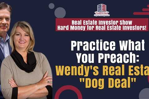 Practice What You Preach: Wendy's Real Estate "Dog Deal"