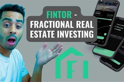 Future Of Fractional Real Estate Investing (Fintor)