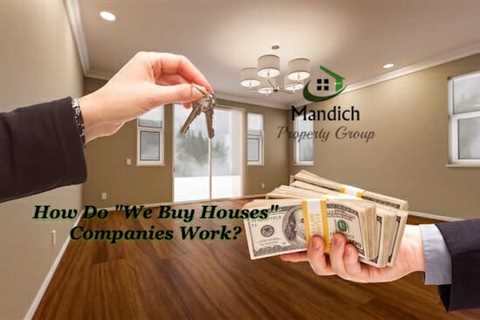 Mandich Property Groups Explains How We Buy Houses Works