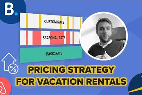 Airbnb & Booking.com Vacation Rental Pricing Strategy Guide