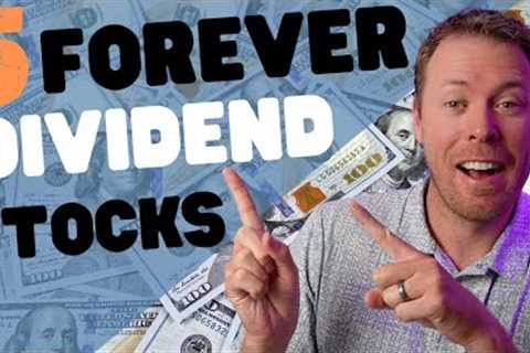 5 BEST DIVIDEND Stocks To Buy And Hold Forever