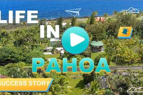 Live in Paradise: Pahoa, HI (The Big Island of Hawaii Real Estate)