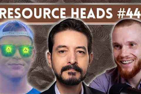 Time to buy or sell uranium, silver, copper Stocks? | Resource Heads Ep. 44