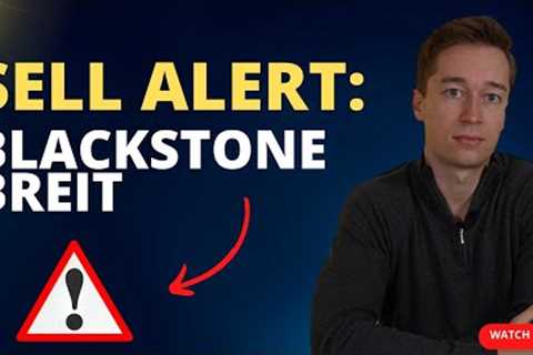A Warning to Blackstone''s BREIT Investors