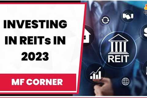 Investing In REITs In 2023: A Masterclass By ASK Property Investment Advisors'' Amit Bhagat