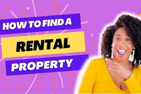 How to Find a Rental Property: Tutorial for Beginners