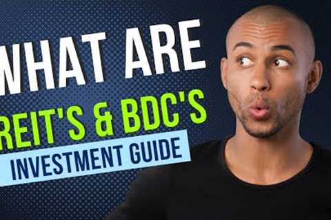 What are REITs and BDCs?