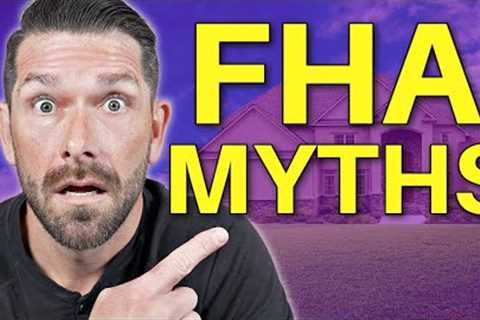 NEW FHA Loan Requirements 2023 - First Time Home Buyer MYTHS - FHA Loan 2023