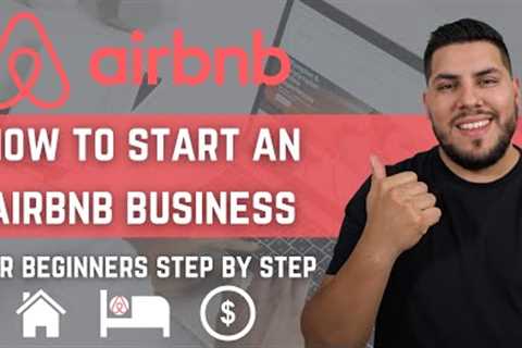HOW TO START AN AIRBNB BUSINESS IN 2023 | WITHOUT OWNING ANY PROPERTY