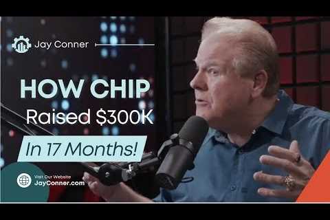 How Chip Cross Raised $300