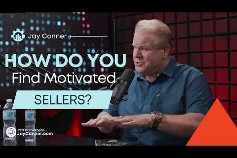 How to Find Motivated Sellers| Raising Private Money With Jay Conner