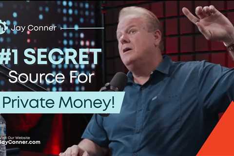 A Secret Source of Private Money - Real Estate Investing Minus the Bank