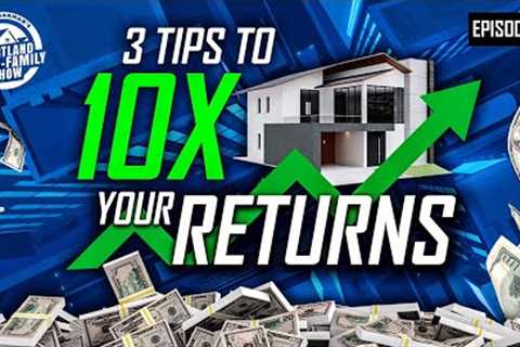 How to Get 10X Your Investment in Multifamily Property
