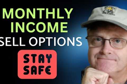 Passive Income - Sell Options Safely