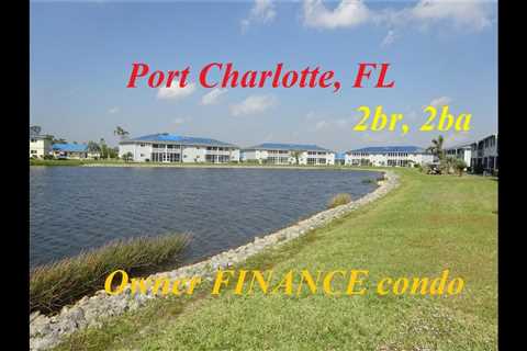 Port Charlotte/ DeSoto area 2br, 2ba condo fully furnished w/ owner financing