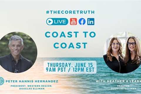 #TheCoreTruth with Heather & Learka: Coast to Coast