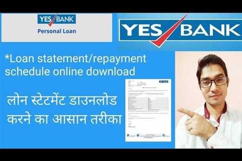 Yes bank loan account statement kaise nikale, how to download yes bank loan statement