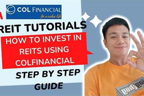 How to Invest in REITs using COLFINANCAL | REIT investing