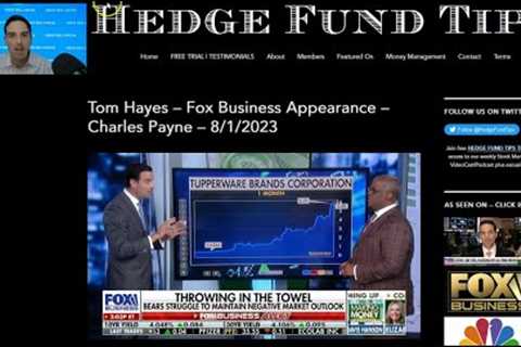 Hedge Fund Tips with Tom Hayes - VideoCast - Episode 198 - August 3, 2023
