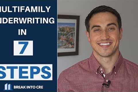 Multifamily Underwriting in 7 Steps