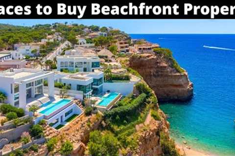 15 Best Places to Buy Beachfront Property in 2023