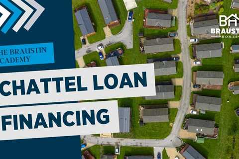 All About Chattel Loans for Mobile Homes