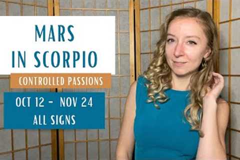Mars in Scorpio. October 12th - November 24th 2023. Horoscopes