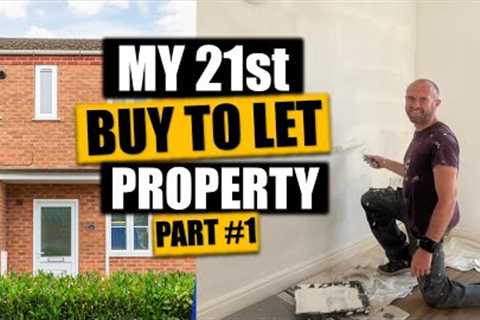 Buy To Let Property Number #21 Part 1 | The Purchase Process