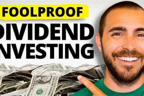 My FOOLPROOF Way To Pick Dividend Stocks (3 Steps)