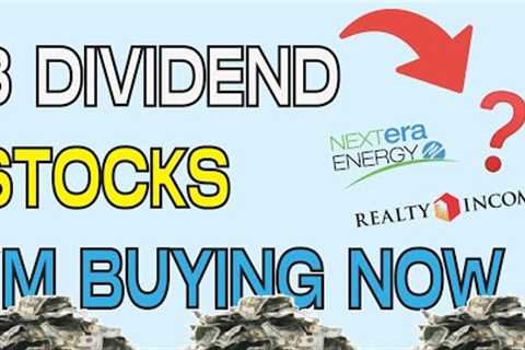 3 Dividend Stocks I''m Buying Right Now! | Deep Dividends