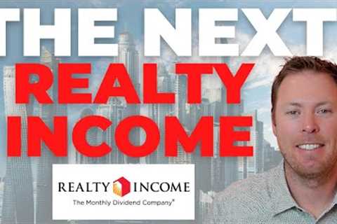 This REIT Is The Next Realty Income