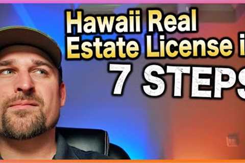 How to Become a Licensed Real Estate Agent in Hawaii