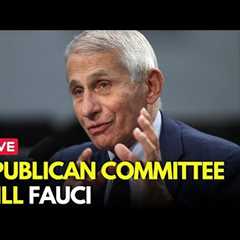 Anthony Fauci Hearing LIVE | House Republicans Grill Fauci Over COVID-19 Response | US News | N18G