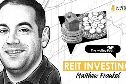 REIT: Real Estate Investment Trusts Investing w/ Matthew Frankel (MI057)