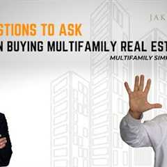 Five Questions To Ask When Buying Multifamily Real Estate